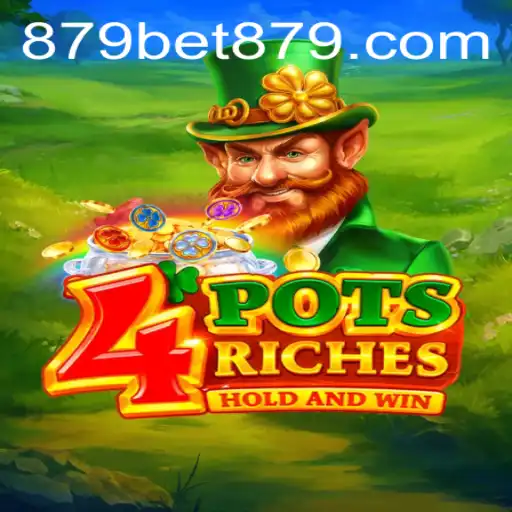 Exploring the Excitement of 4potsriches: A Dive into Bet879's Latest Gaming Phenomenon