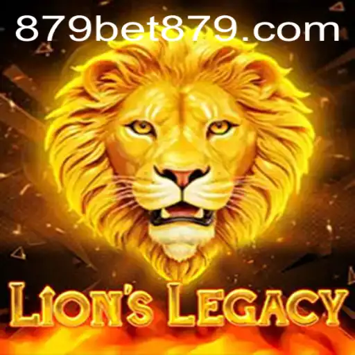 Unveiling LionsLegacy: A Thrilling Adventure in the World of Bet879